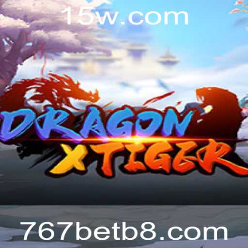 Descubra o Mundo Dinâmico do Jogo DragonXTiger com 767bet